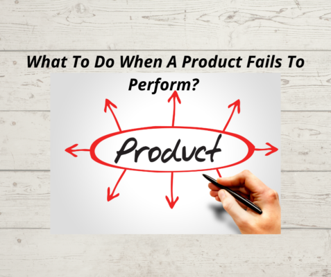 product fail to perform